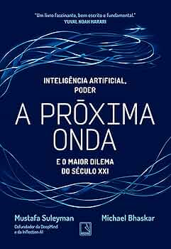 Capa do livro A próxima onda: Inteligência artificial, poder e o maior dilema do século XXI