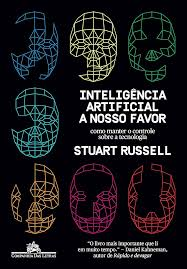 Capa do livro Inteligência artificial a nosso favor: Como manter o controle sobre a tecnologia