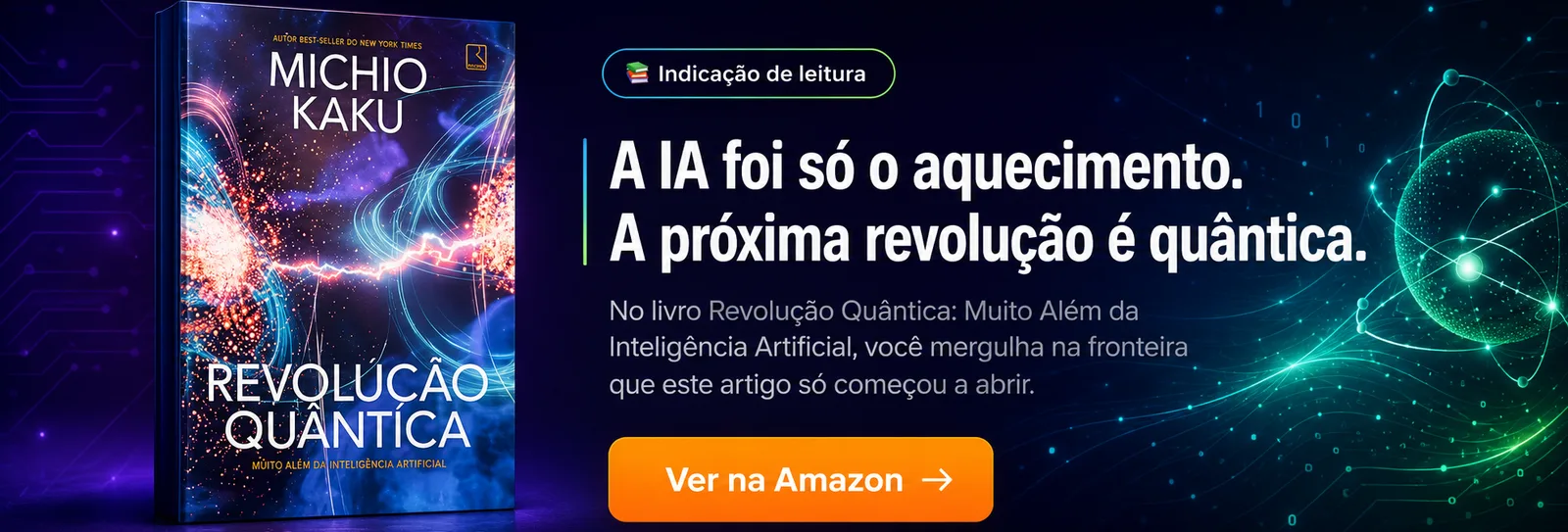 Revolução Quântica: Muito Além da Inteligência Artificial, de Michio Kaku — ver na Amazon